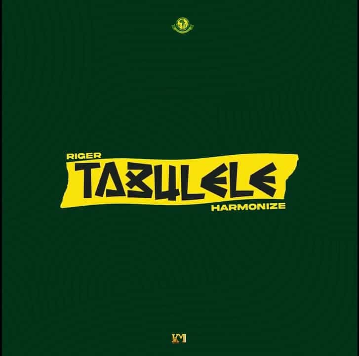 AUDIO Riger x Harmonize - Tabulele MP3 DOWNLOAD