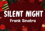 Frank Sinatra - Silent Night, Holy Night Lyrics