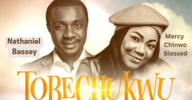 Nathaniel Bassey - Tobechukwu Lyrics