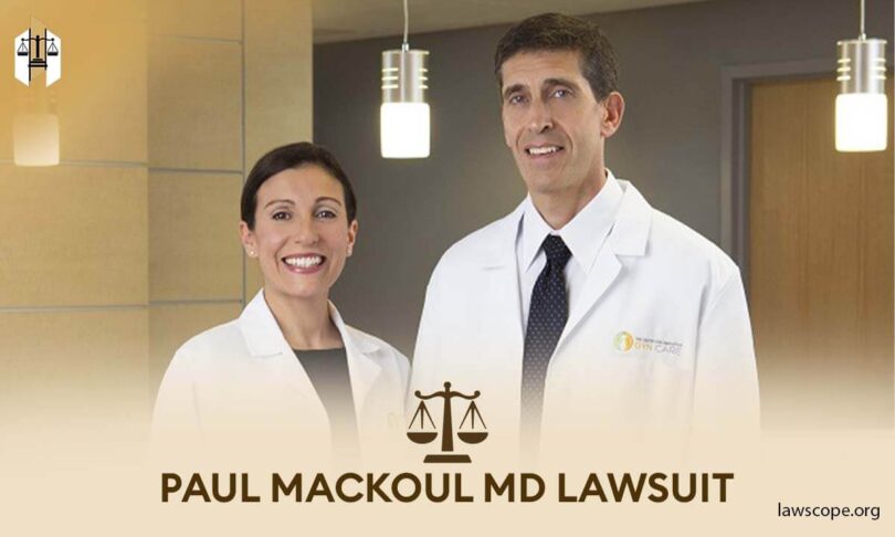 Paul Mackoul, MD Lawsuit and the Broader Issues in Surgery Centers