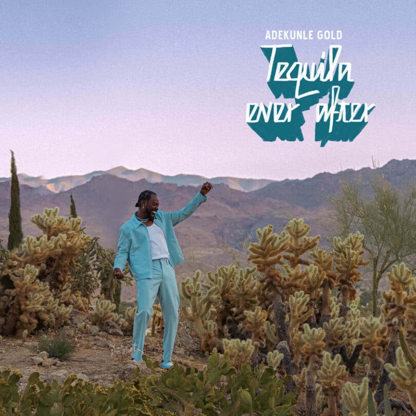 Listen to Adekunle Gold - Tequila Ever After Album