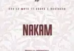 AUDIO Kaa La Moto - Nakam Ft Ssaru X Boutross MP3 DOWNLOAD