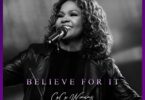 CeCe Winans - Believe For It LYRICS