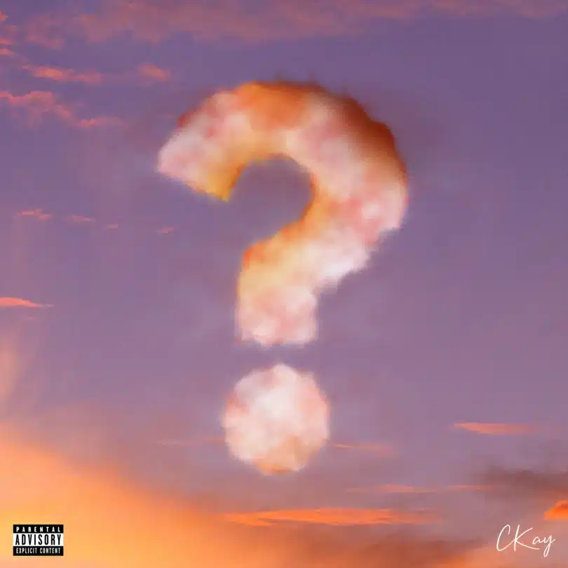 Listen to Ckay - Is it You? / Mysterious Love (Double Single)