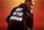 Elevation Worship Ft Tauren Wells - Joy In The Morning LYRICS