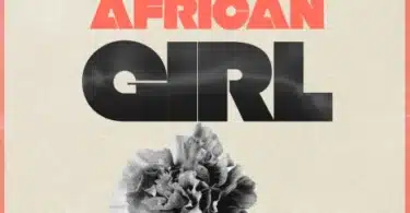 AUDIO Bruce Africa - African Girl Ft Joh Marley MP3 DOWNLOAD