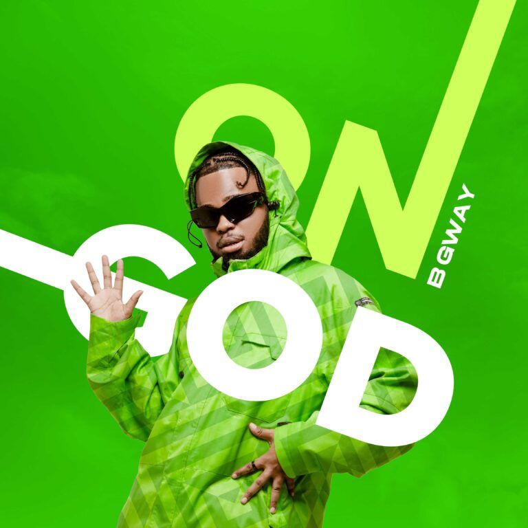 AUDIO B Gway - On God MP3 DOWNLOAD