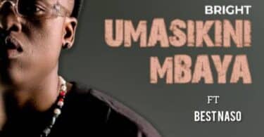 AUDIO Bright Ft Best Naso - Umasikini Mbaya MP3 DOWNLOAD