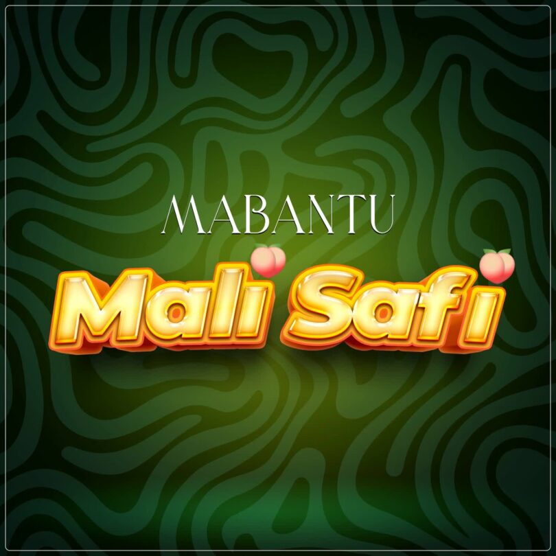 AUDIO Mabantu – Mali safi MP3 DOWNLOAD