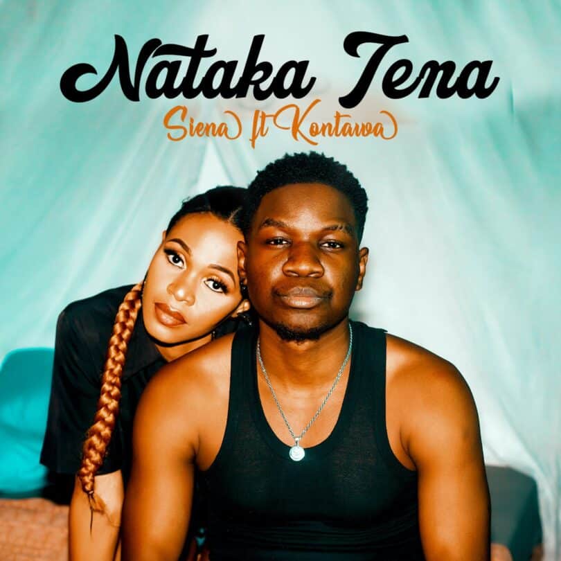 AUDIO Siena Ft Kontawa - Nataka Tena MP3 DOWNLOAD