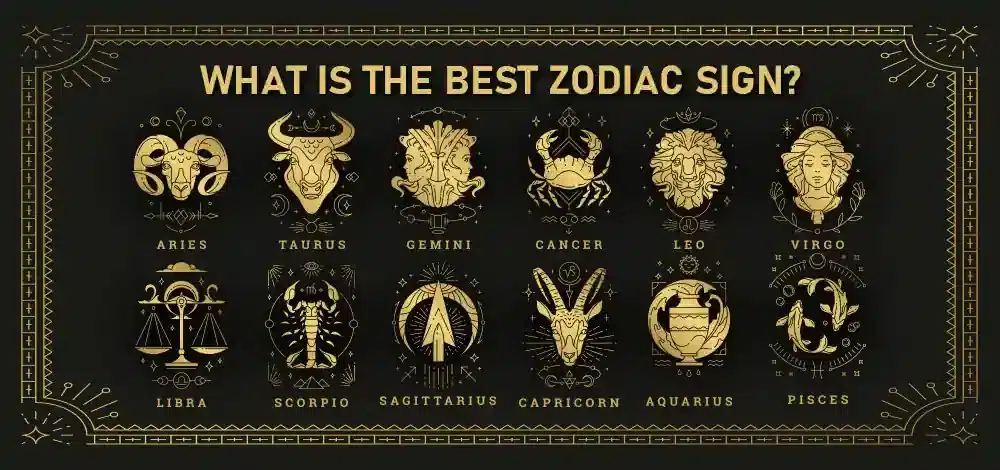 what-is-the-best-zodiac-sign-exploring-astrological-favorites-citimuzik