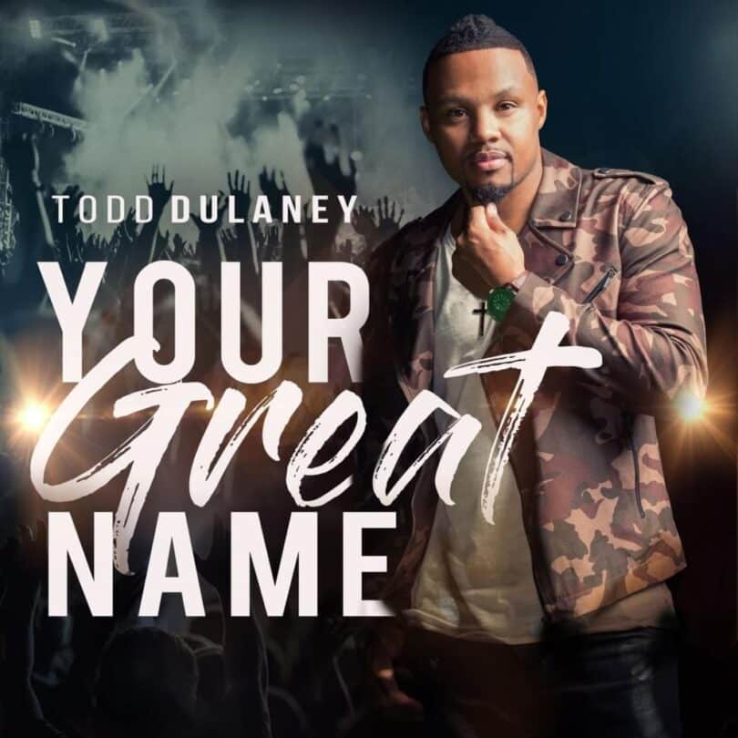 Todd Dulaney - King Of Glory LYRICS