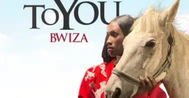 AUDIO Bwiza - To You MP3 DOWNLOAD