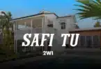 AUDIO 2wi - Safi Tu MP3 DOWNLOAD