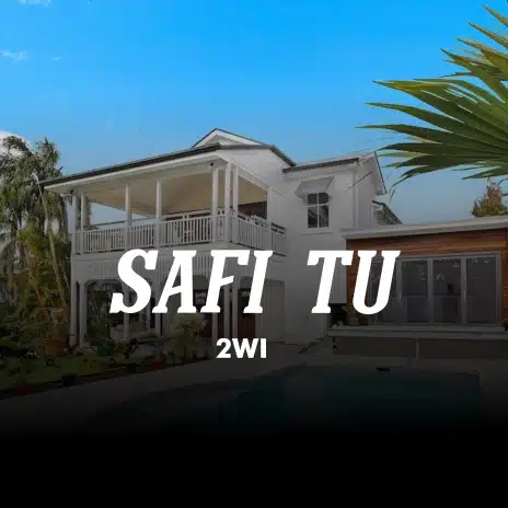 AUDIO 2wi - Safi Tu MP3 DOWNLOAD