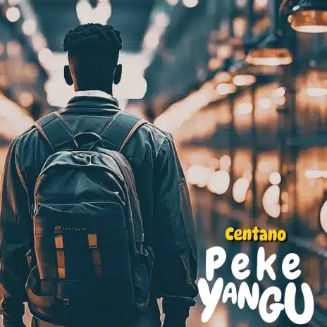 AUDIO Centano - Peke Yangu MP3 DOWNLOAD