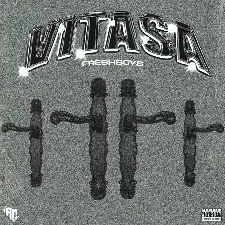 AUDIO Freshboys – Vitasa MP3 DOWNLOAD