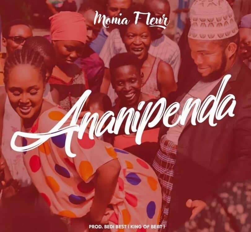 AUDIO Monia Fleur - Ananipenda MP3 DOWNLOAD