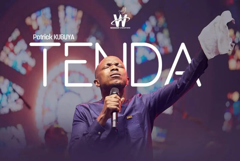 AUDIO Patrick Kubuya - Tenda (Live Recording) MP3 DOWNLOAD