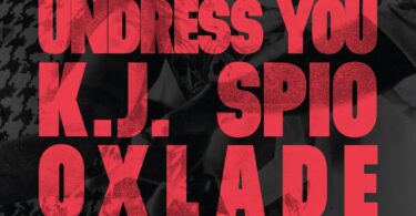 Listen to Sarkodie - Undress You Ft KJ Spio X Oxlade