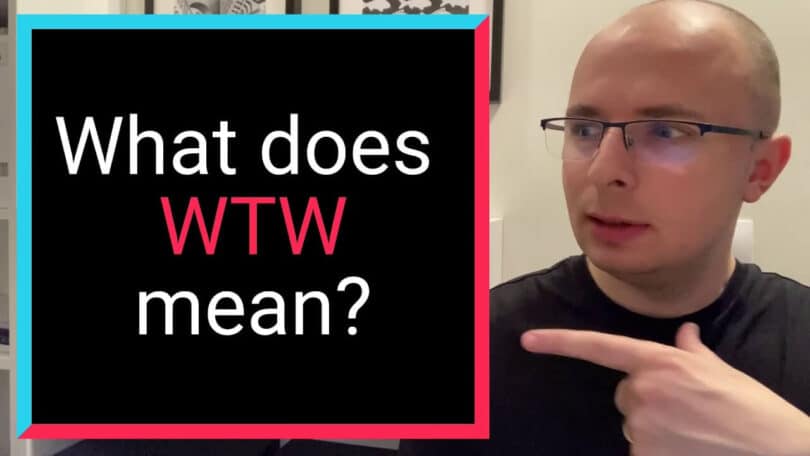 What does WTW mean?