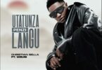 AUDIO Christian bella Ft. Weusi - Utatunza penzi langu MP3 DOWNLOAD