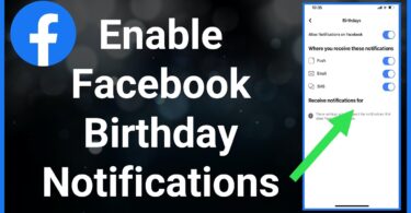 Why Facebook Birthday Notifications Are Not Showing