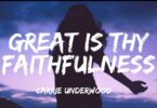 Carrie Underwood - Great Is Thy Faithfulness LYRICS