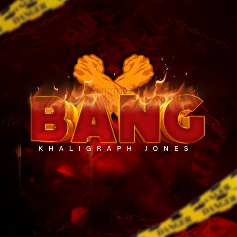 AUDIO Khaligraph Jones - Bang MP3 DOWNLOAD