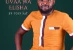 AUDIO Ev. John Kay - Uvaa Wa Elisha MP3 DOWNLOAD