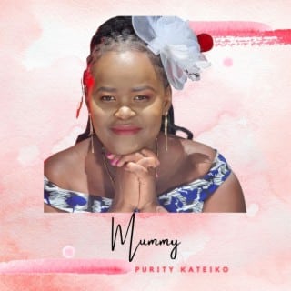 AUDIO Purity Kateiko - Mummy MP3 DOWNLOAD