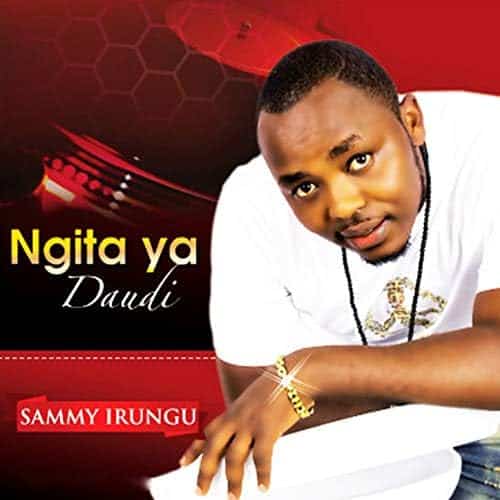 AUDIO Sammy Irungu - Ngita Ya Daudi  MP3 DOWNLOAD