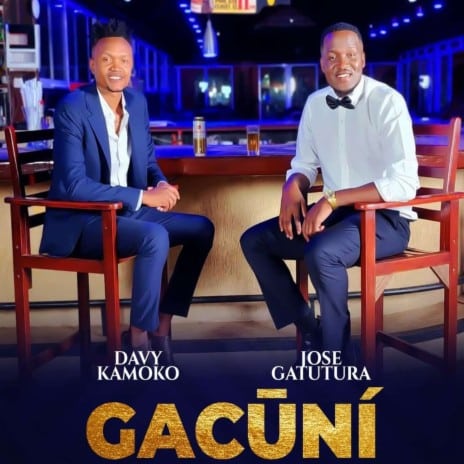 AUDIO Jose Gatutura Ft Kamoko - Gacuni MP3 DOWNLOAD