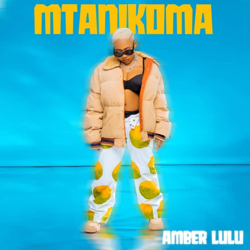 AUDIO Amber Lulu - Mtanikoma MP3 DOWNLOAD