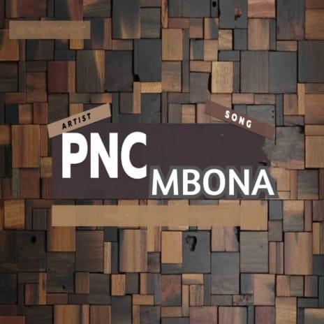 AUDIO PNC - Mbona Ft Mr Blue MP3 DOWNLOAD