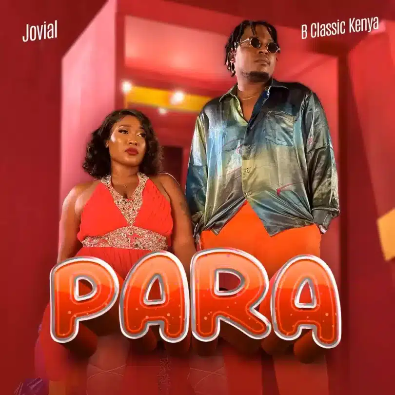 AUDIO B Classic Ft Jovial – Para MP3 DOWNLOAD