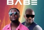 AUDIO Bruce Africa - BABE Ft Nice Life MP3 DOWNLOAD