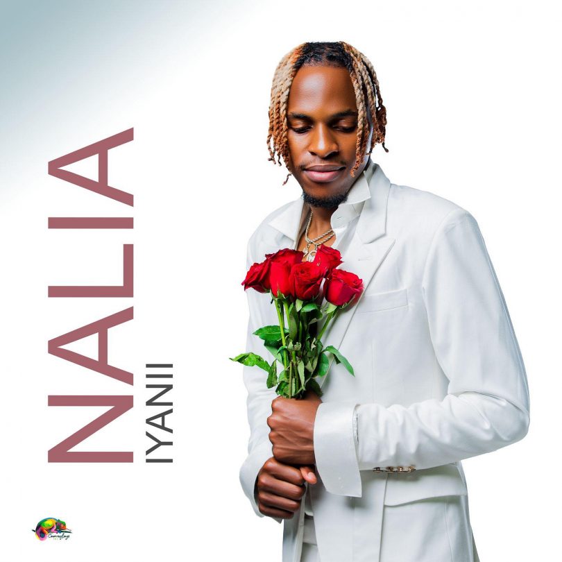 AUDIO Iyanii - Nalia MP3 DOWNLOAD