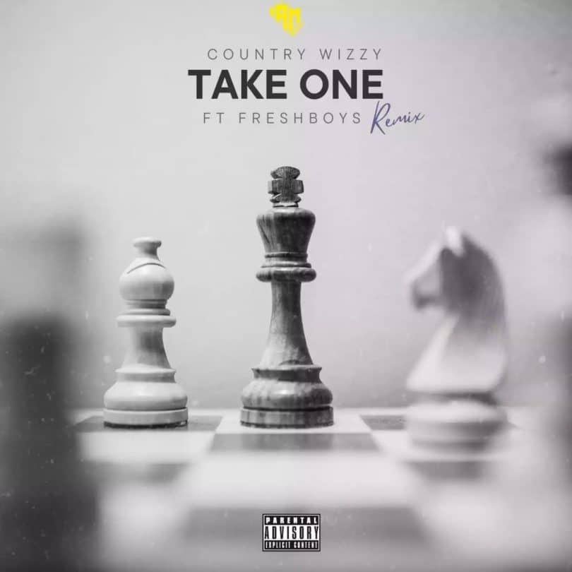 AUDIO Country Wizzy Ft FreshBoys - Take One Remix MP3 DOWNLOAD