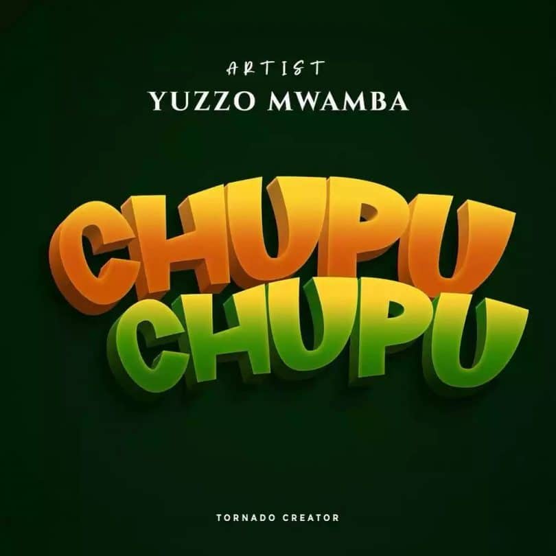 AUDIO Yuzzo Mwamba - Chupu Chupu MP3 DOWNLOAD