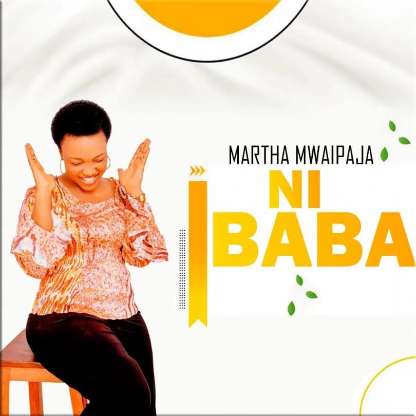 AUDIO Martha Mwaipaja - Wewe Ni Baba MP3 DOWNLOAD