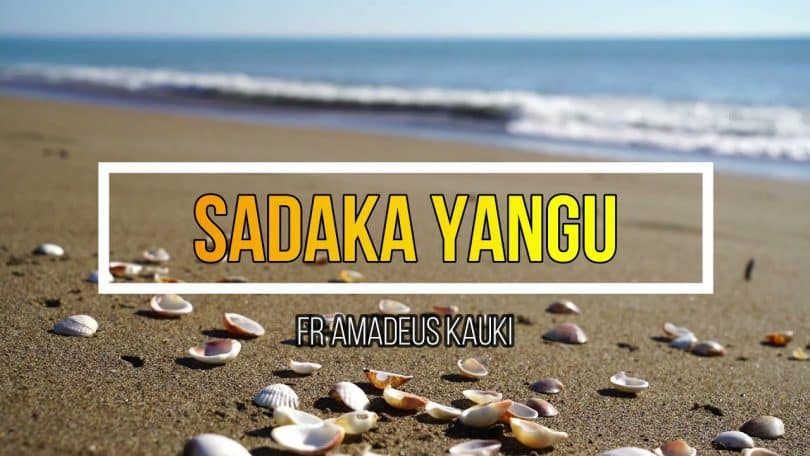 AUDIO Fr Amadeus Kauki - Sadaka Yangu MP3 DOWNLOAD