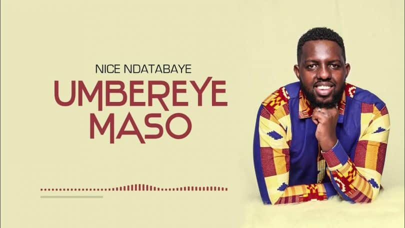 AUDIO Nice ft Gentil Mis - Umbereye Maso MP3 DOWNLOAD