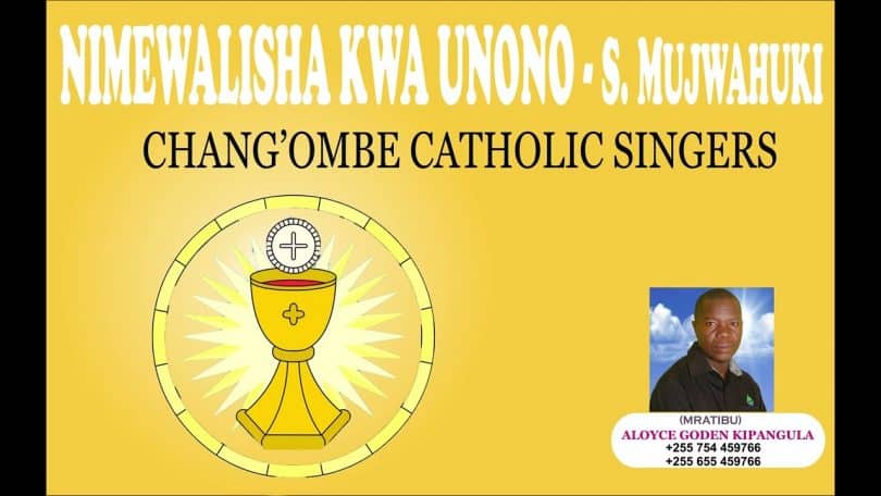 AUDIO Chang'ombe Catholic Singers - Nimewalisha kwa unono MP3 DOWNLOAD