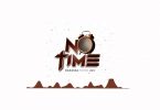 AUDIO Darassa Ft Jux - No time MP3 DOWNLOAD