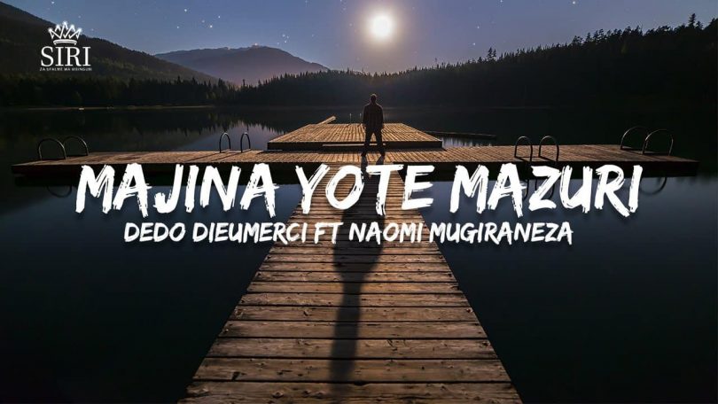 AUDIO Dedo Dieumerci - Majina Yote Mazuri Ft Naomi Mugiraneza MP3 DOWNLOAD