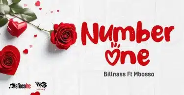 AUDIO Billnass - Number One Ft. Mbosso MP3 DOWNLOAD