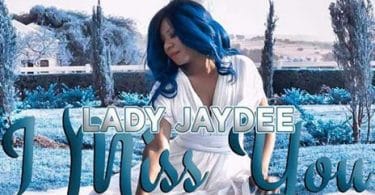 AUDIO Lady JayDee - I Miss You MP3 DOWNLOAD