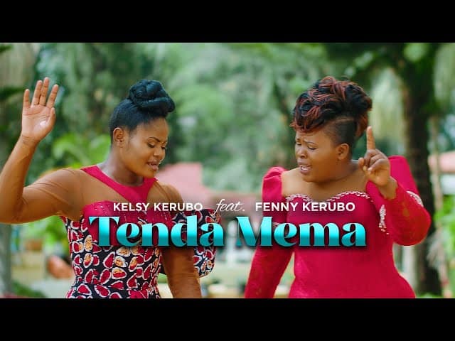 AUDIO Kelsy Kerubo Ft Fenny Kerubo - Tenda Mema MP3 DOWNLOAD