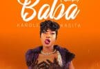 AUDIO Karole Kasita - Baba (Burn) MP3 DOWNLOAD